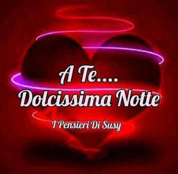 A te Dolcissima Notte