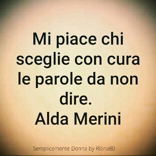 Alda Merini le parole da non dire citazioni frasi da condividere