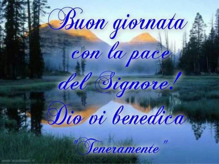 Buona giornata Dio vi benedica immagini belle