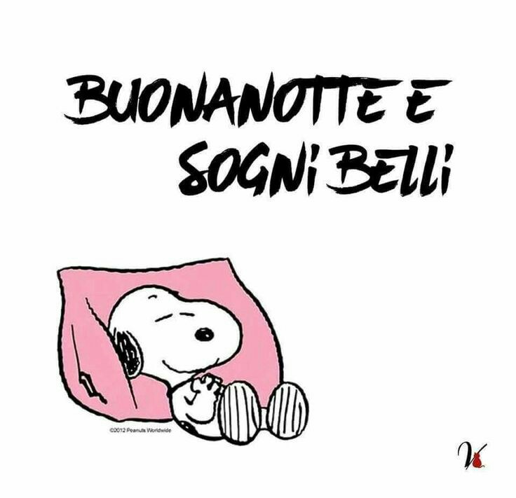 Buonanotte e sogni belli