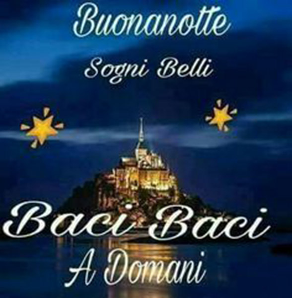 Buonanotte sogni belli baci baci