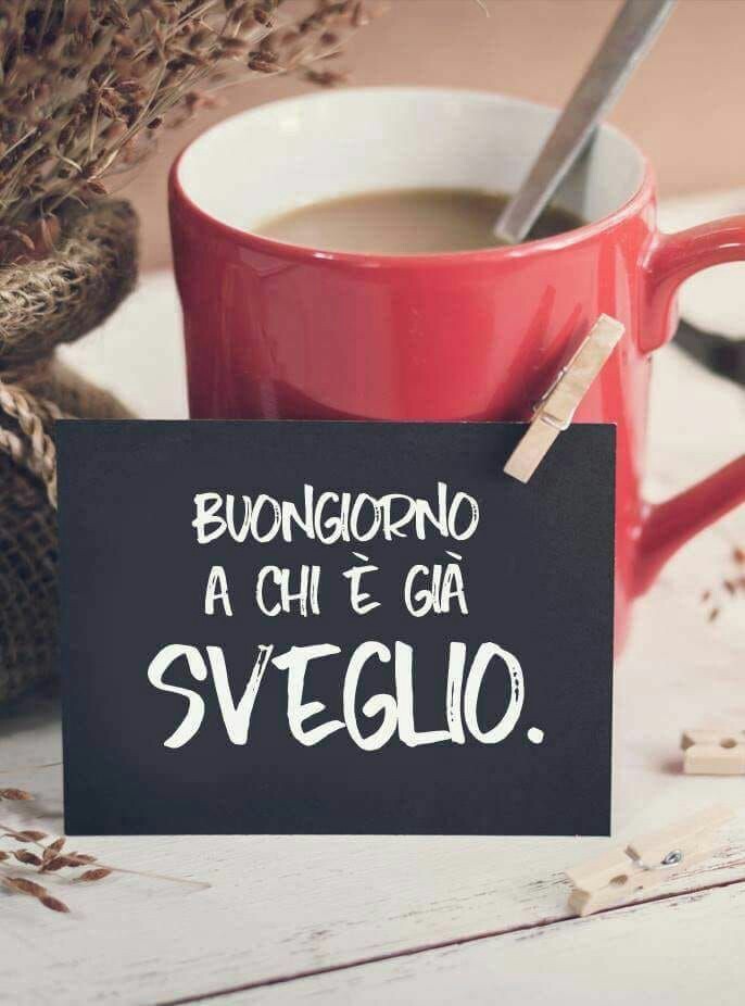 Buongiorno a chi è già sveglio