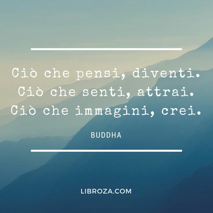 Ciò che pensi diventi aforisma Buddha da condividere gratis