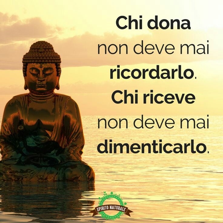 I più bei proverbi zen da condividere Chi dona chi riceve