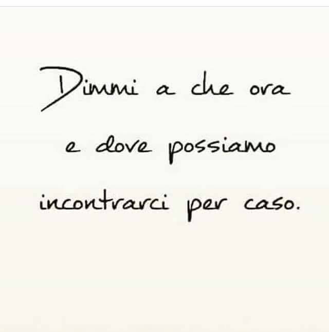 Immagini frasi d'amore da condividere incontrarsi per caso