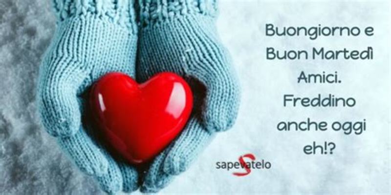Buon Martedì da mandare su WhatsApp Facebook e Pinterest 4418