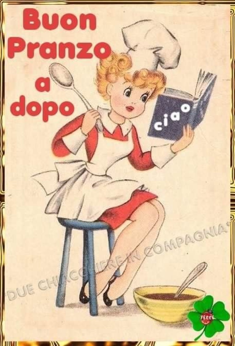 Buon Pranzo a dopo bellissime immagini