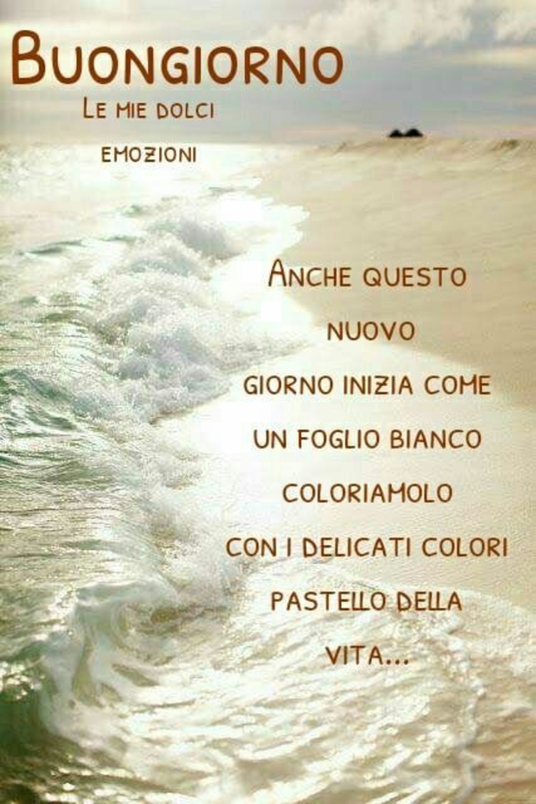 Buongiorno inizia un nuovo giorno