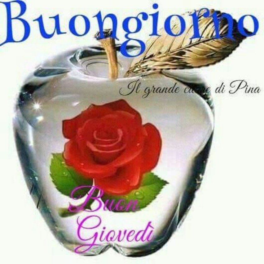 Buon Giovedì amore 6
