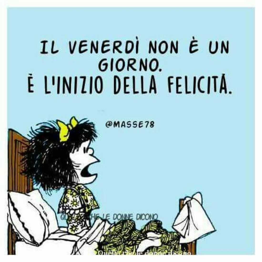 Buon Venerdì Mafalda