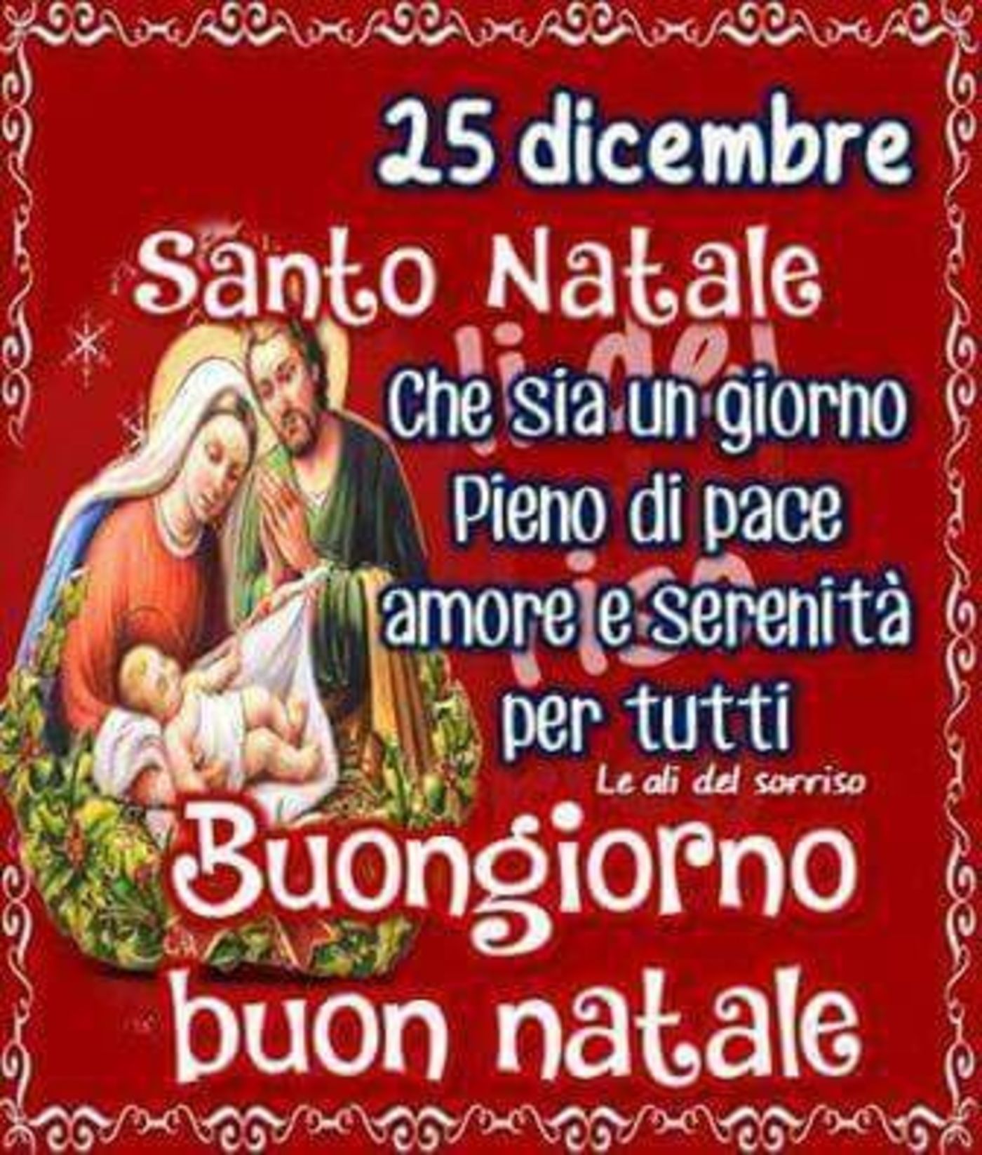 25 Dicembre Buongiorno e Buon Natale