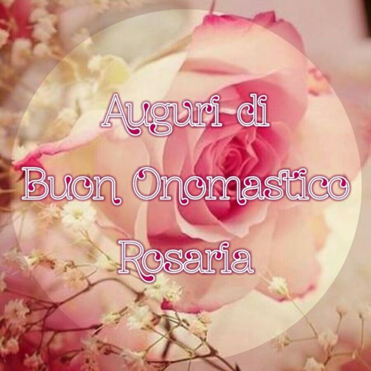 Buon Onomastico Rosaria