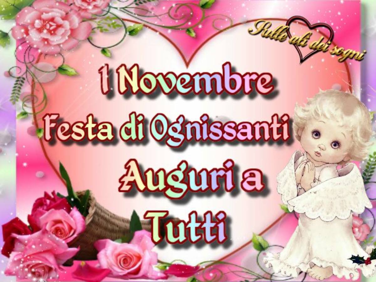 Festa di Ognissanti auguri a tutti