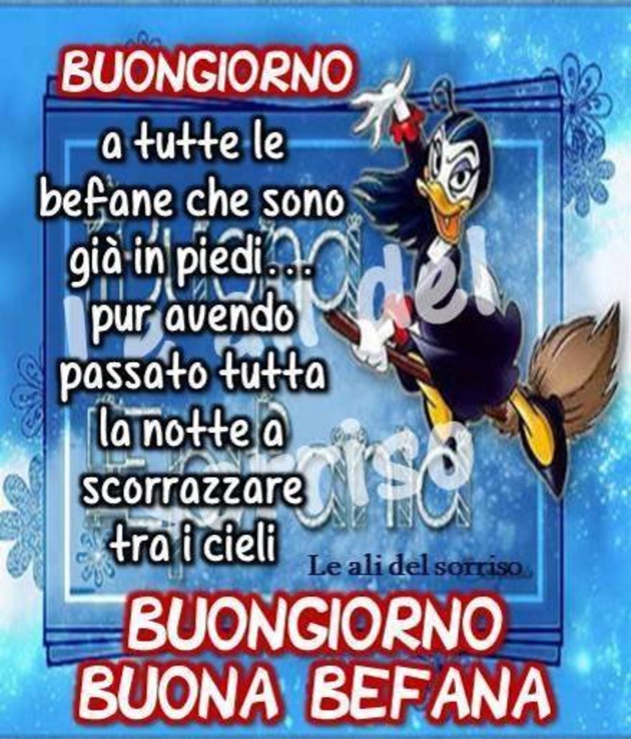 Buongiorno Buona Befana 6 Gennaio