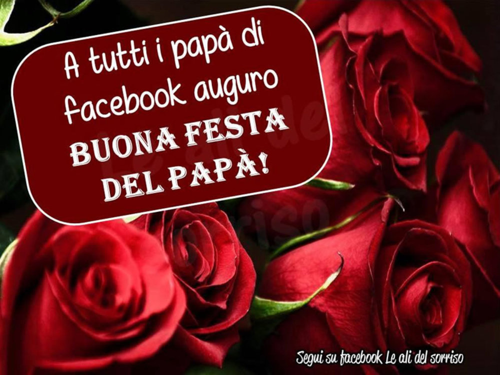 Auguri a tutti i papà immagini Facebook