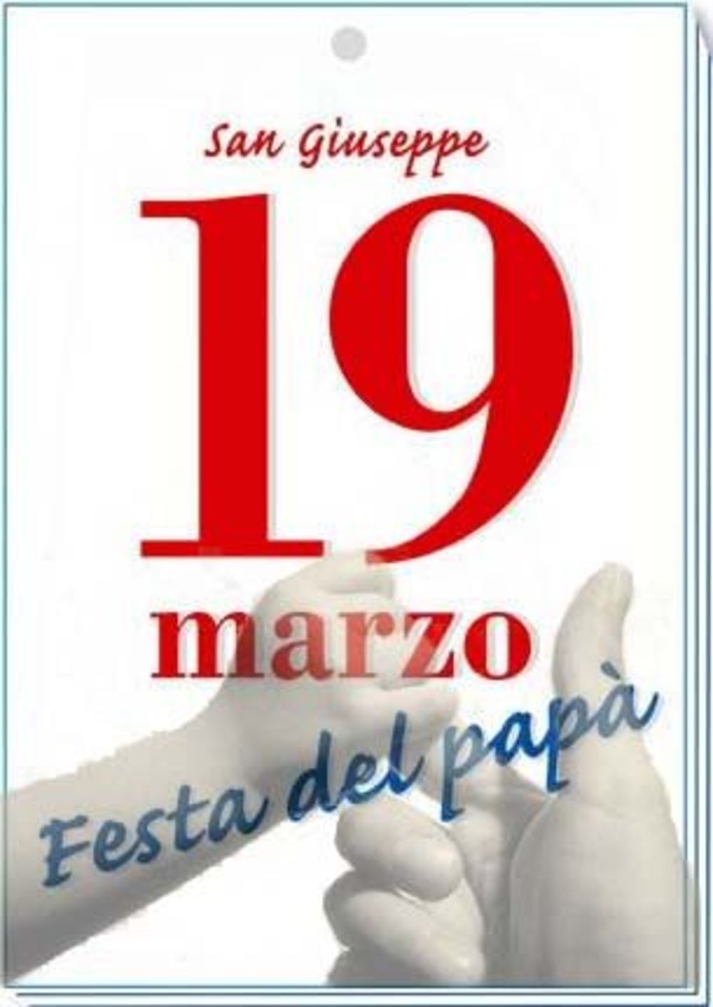 Festa del papà 19 Marzo San Giuseppe