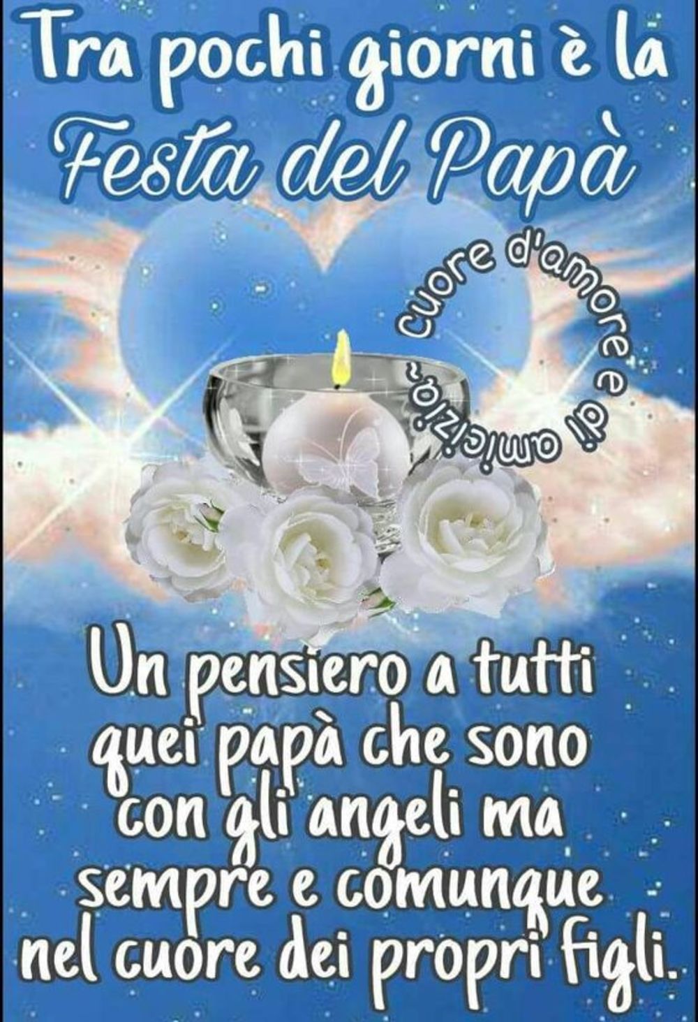 Festa del papà un pernsiero per tutti i papà che non ci sono più