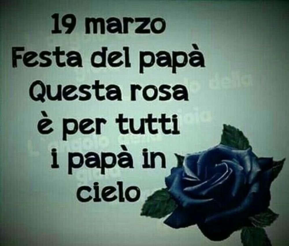 Festa del papà una rosa per i papà in cielo