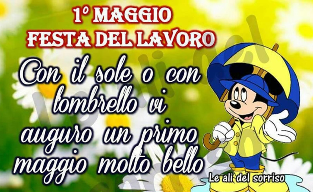 Buongiorno e Buon Primo Maggio 2