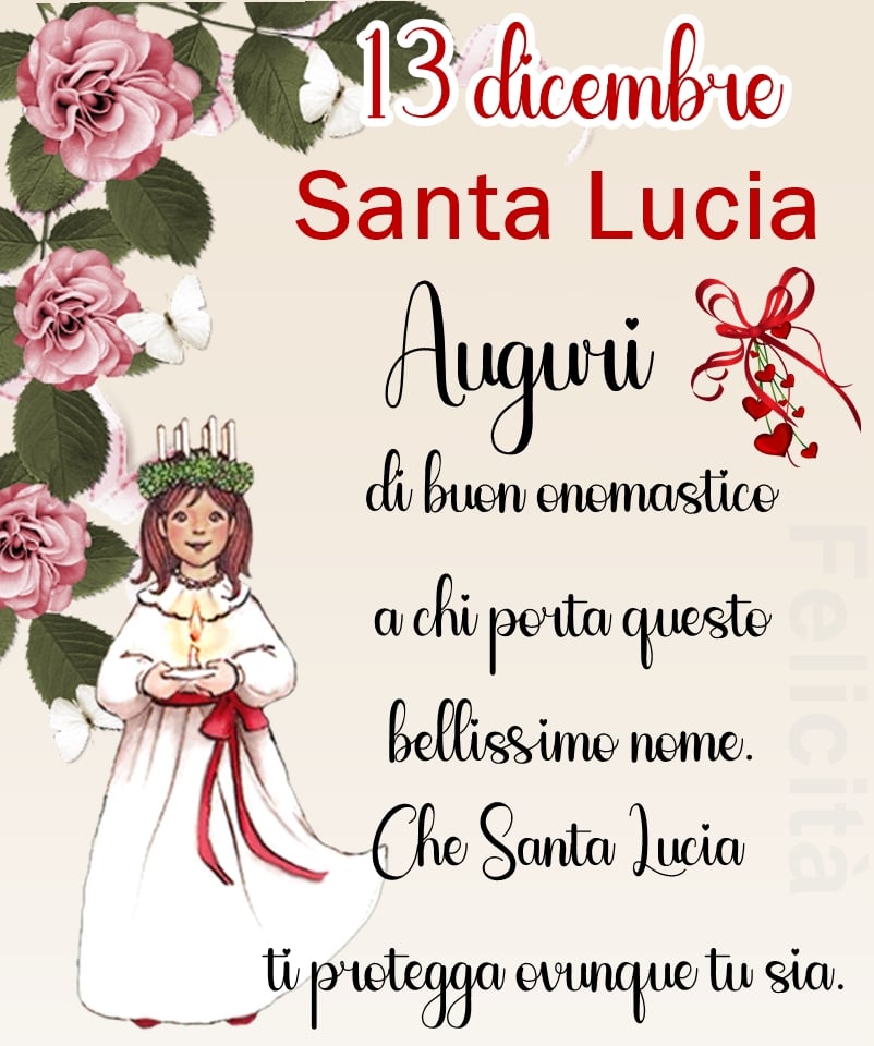 Santa Lucia auguri di buon onomastico a chi porta questo bellissimo nome