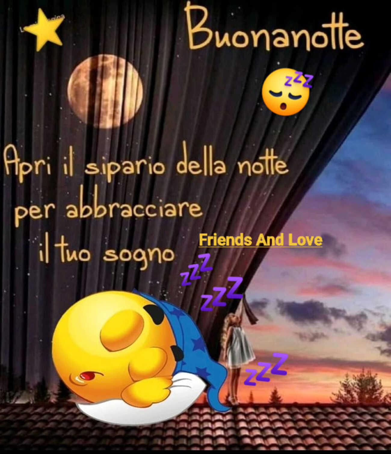 Buonanotte apri il sipario della notte per abbracciare il tuo sogno